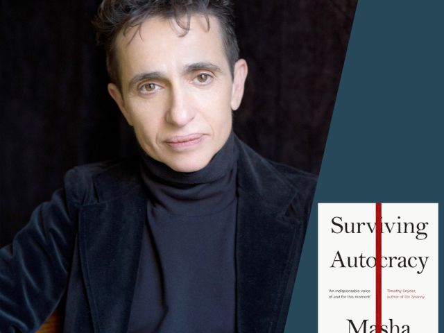 M. Gessen: Surviving Autocracy